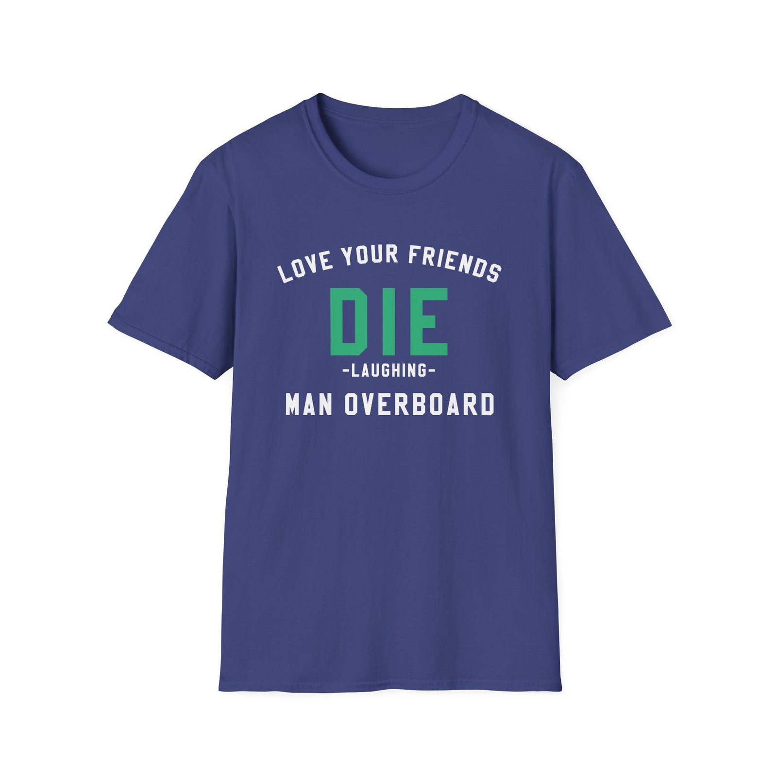 Man Overboard I Like You Unisex Softstyle T-Shirt