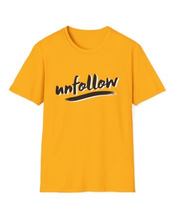 Shubble Unfollow Unisex Softstyle T-Shirt