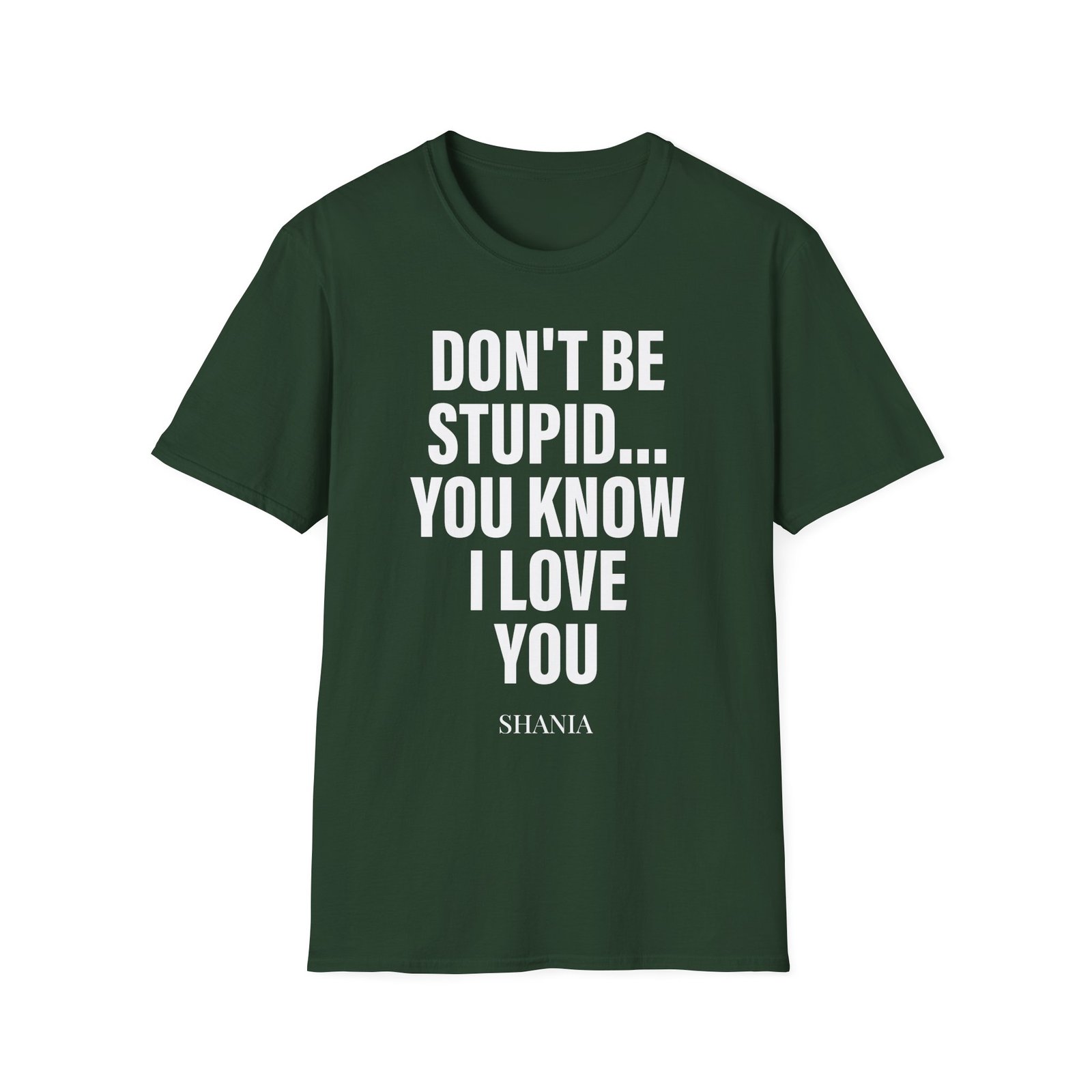 ST Don't Be Stupid Unisex Softstyle T-Shirt