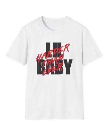 Lil Baby Harder Then Ever Unisex Softstyle T-Shirt
