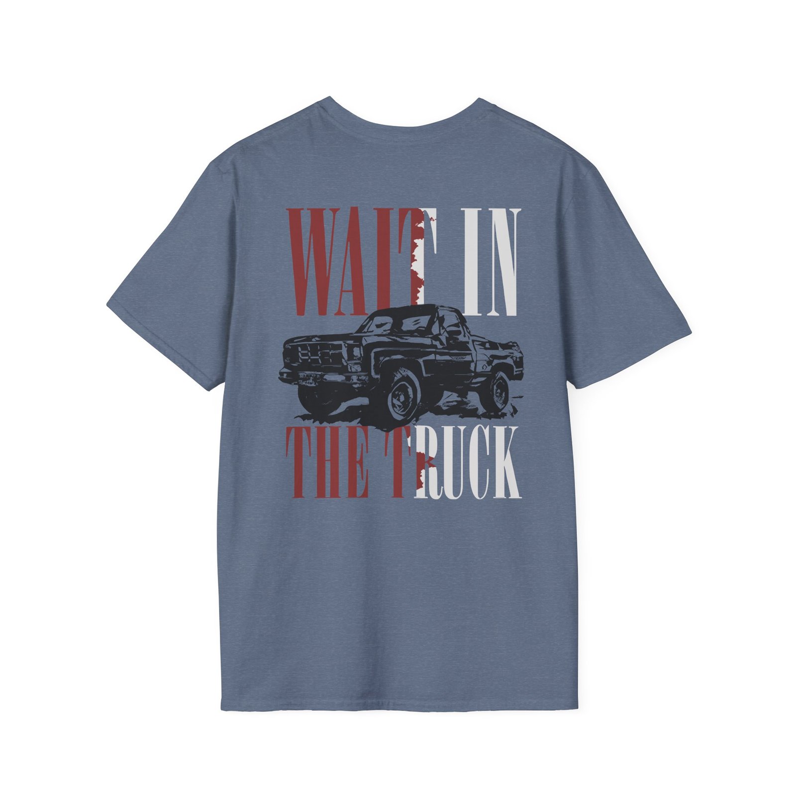 Hardy Wait in the Truck Unisex Softstyle T-Shirt