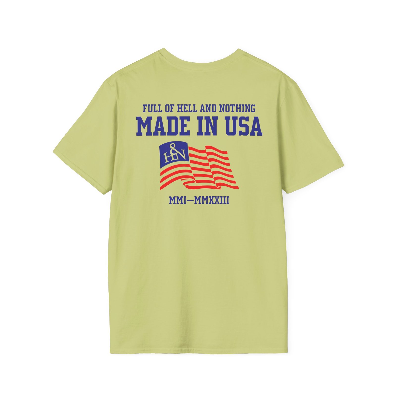 Full of Hell and Nothing Made In USA Unisex Softstyle T-Shirt