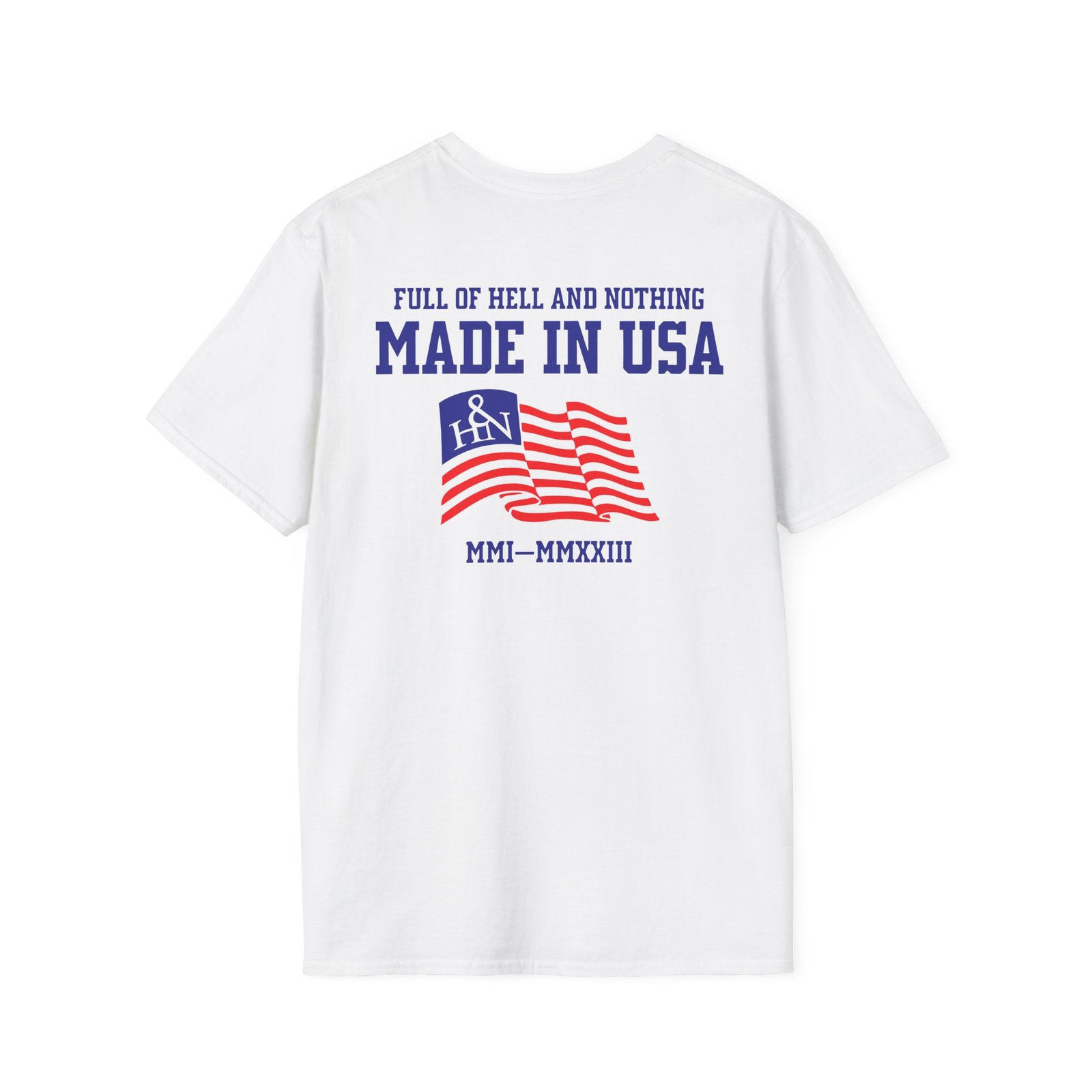 Full of Hell and Nothing Made In USA Unisex Softstyle T-Shirt