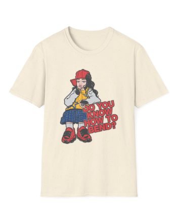 BE Do You Know How to Bend? Unisex Softstyle T-Shirt