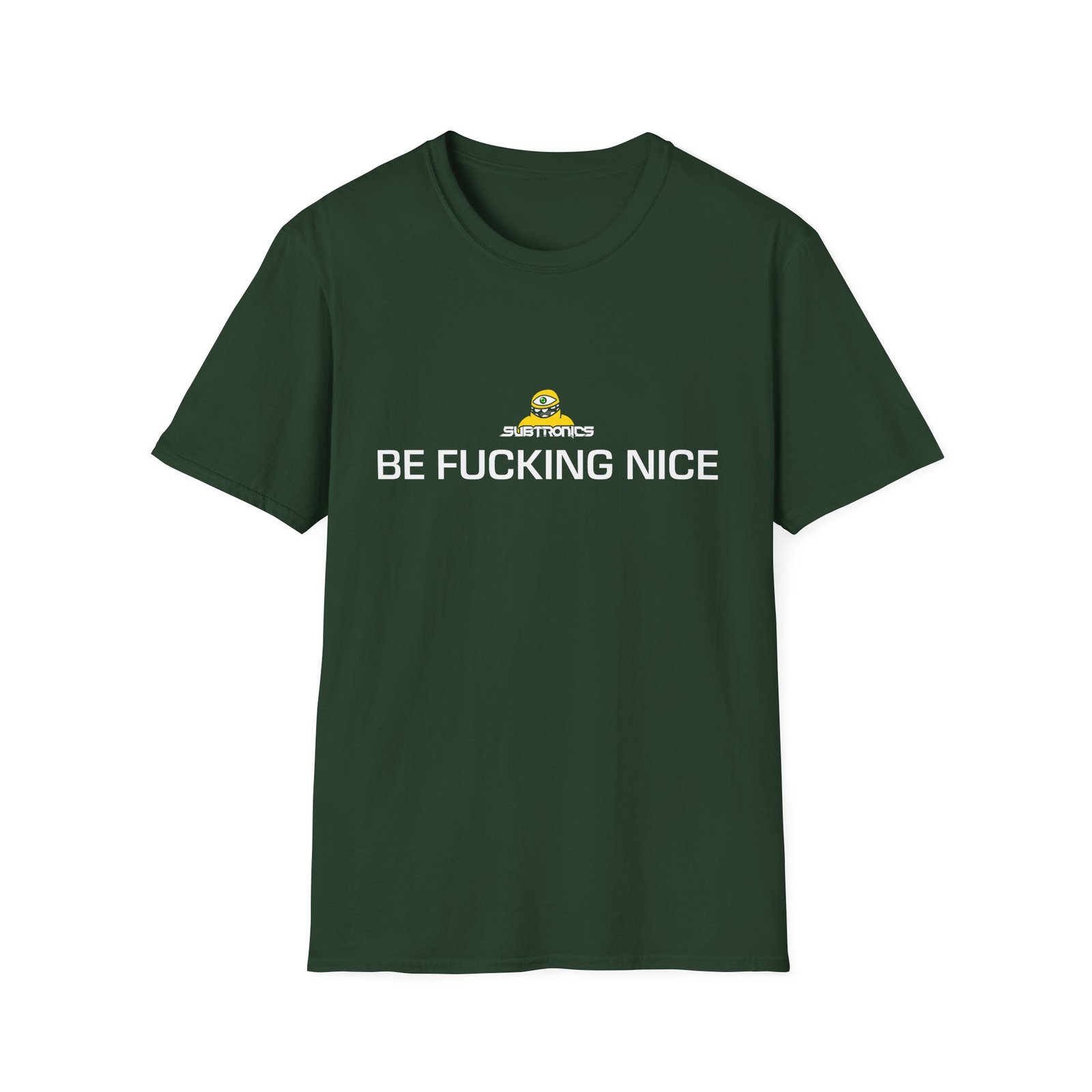 Subtronics Be F*cking Nice Unisex Softstyle T-Shirt
