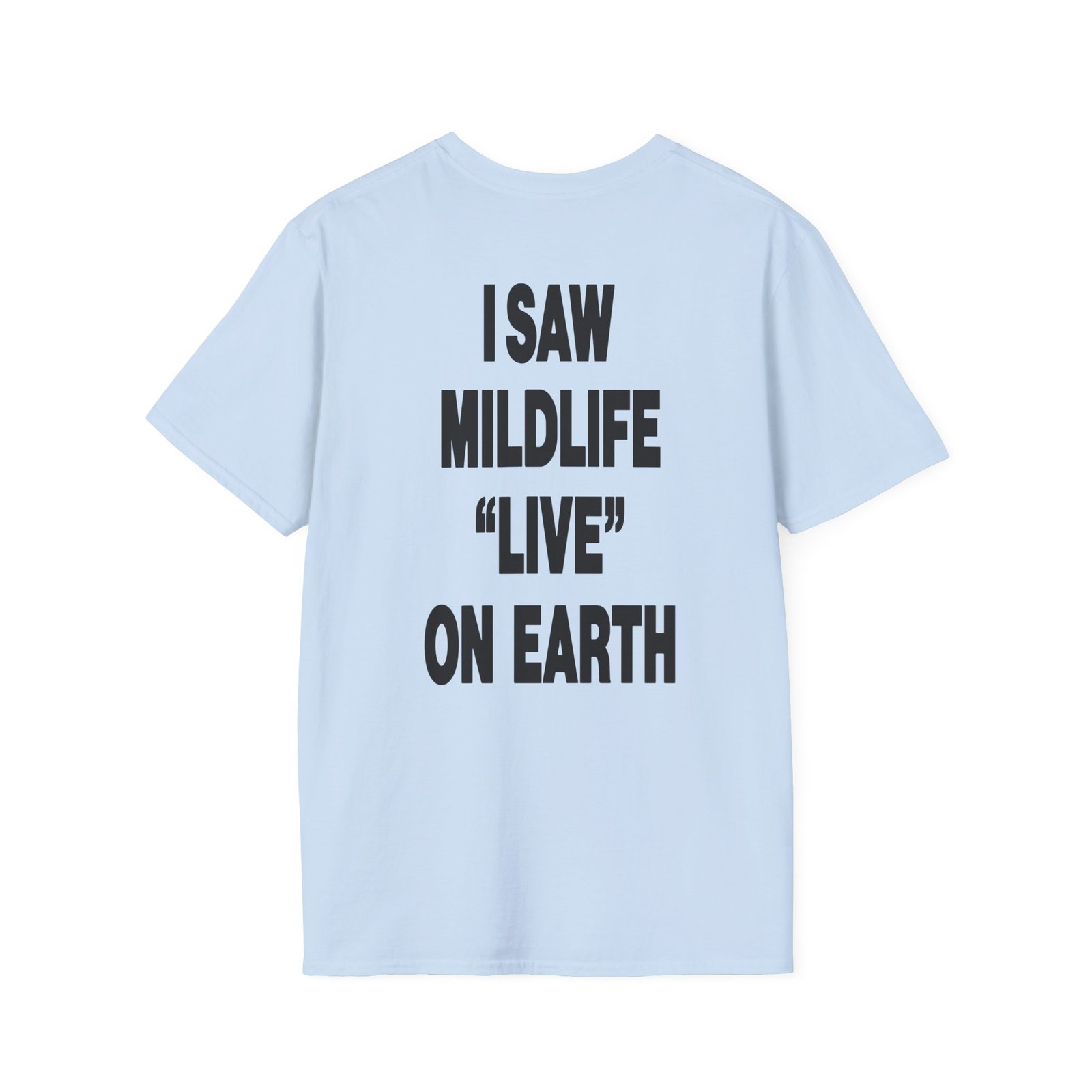 Mildlife Live on Earth Unisex Softstyle T-Shirt