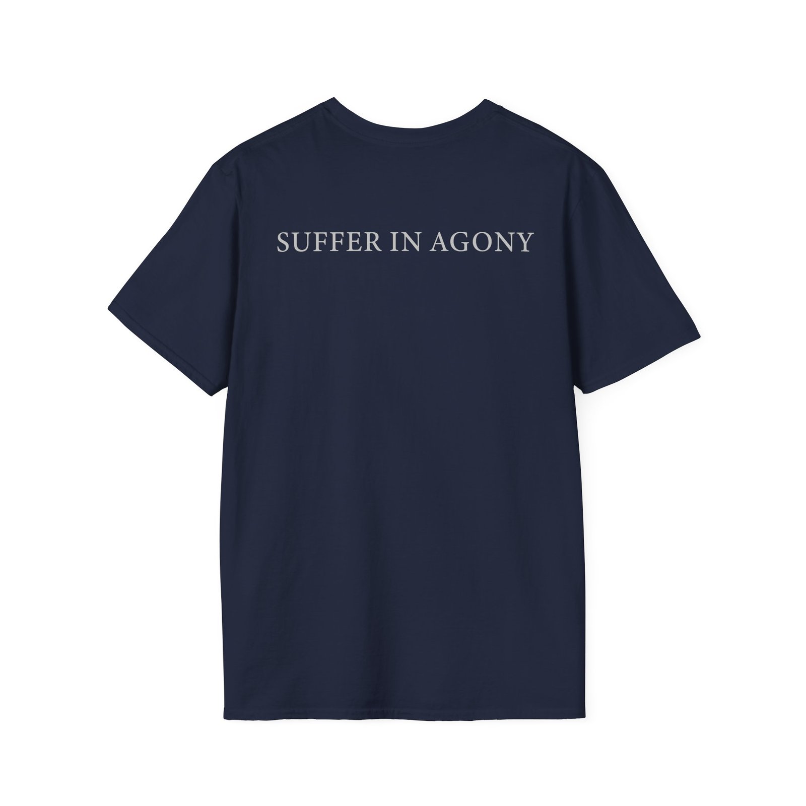 Blistered Suffer in Agony Unisex Softstyle T-Shirt