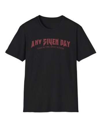 Any Given Day Apocalypse  Unisex Softstyle T-Shirt