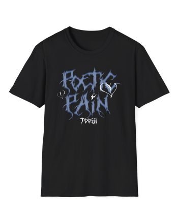 Toosii Poetic Pain Unisex Softstyle T-Shirt