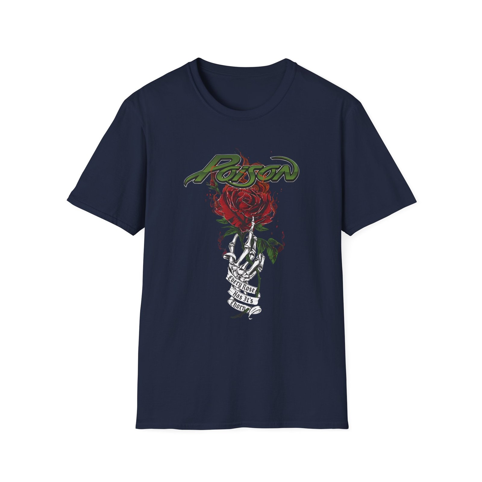 Poison Every Rose Has Its Thorn Unisex Softstyle T-Shirt