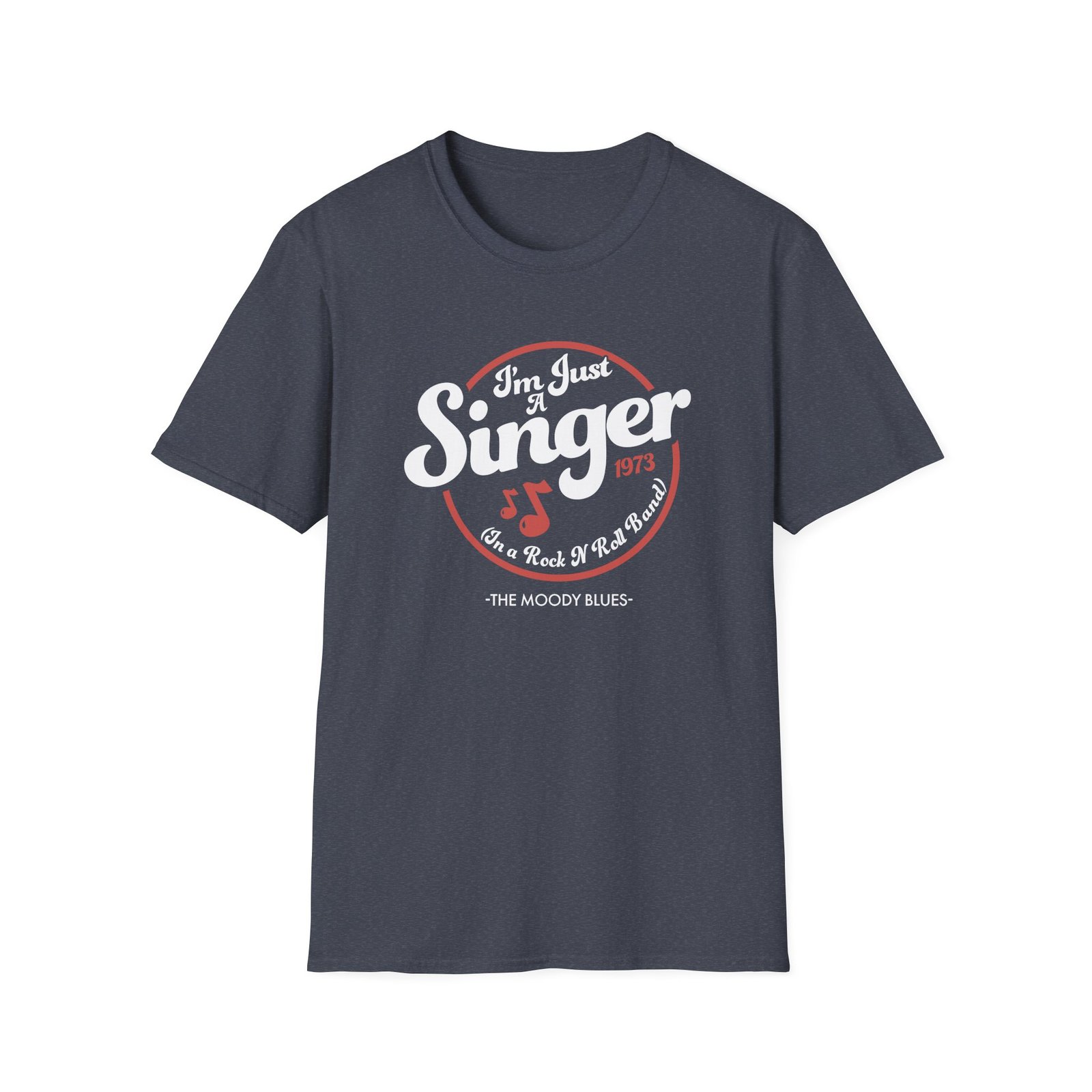 The Moody Blues I'm Just A Singer Unisex Softstyle T-Shirt
