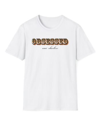 Ami Charlize Obsessed Unisex Softstyle T-Shirt