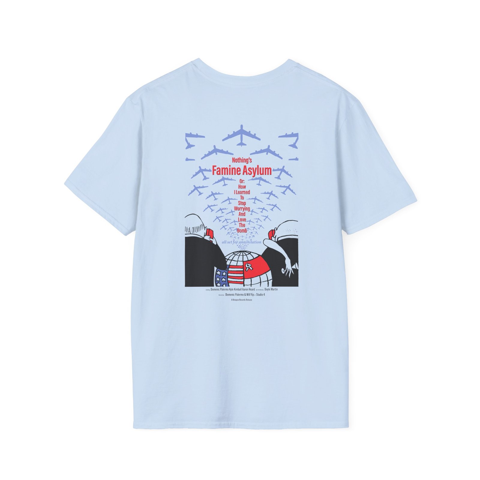 Nothing Famine Asylum Unisex Softstyle T-Shirt